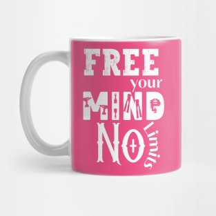 free your mind Mug